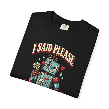 I Said Please, Remember That