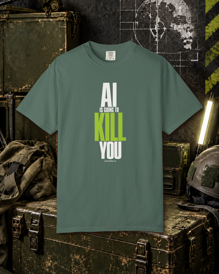 Warning: AI Is Going To Kill You